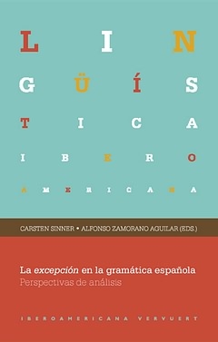 La excepción en la gramática española. Perspectivas de análisis