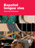 Español Lengua Viva Grammar Reference