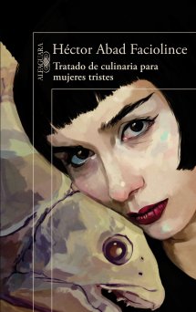 Tratado de culinaria para mujeres tristes