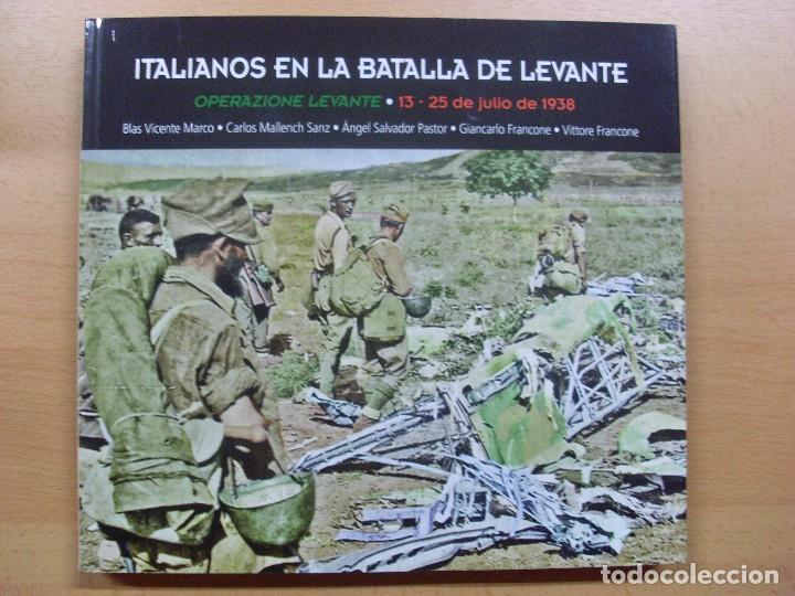 Italianos en la Batalla de Levante. Operazione Levante, 13 - 25 de julio de 1938