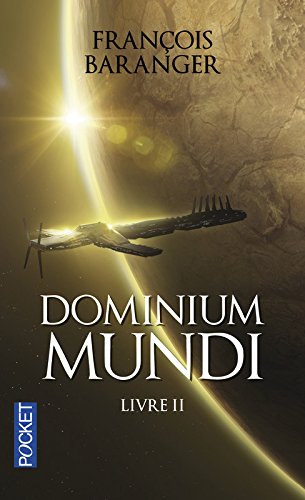 Dominium Mundi, Tome 2 : (Pocket Science-fiction)