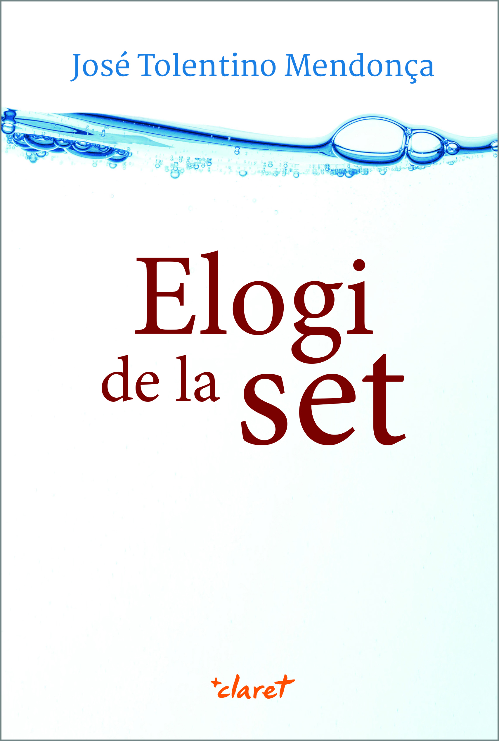 Elogi de la set