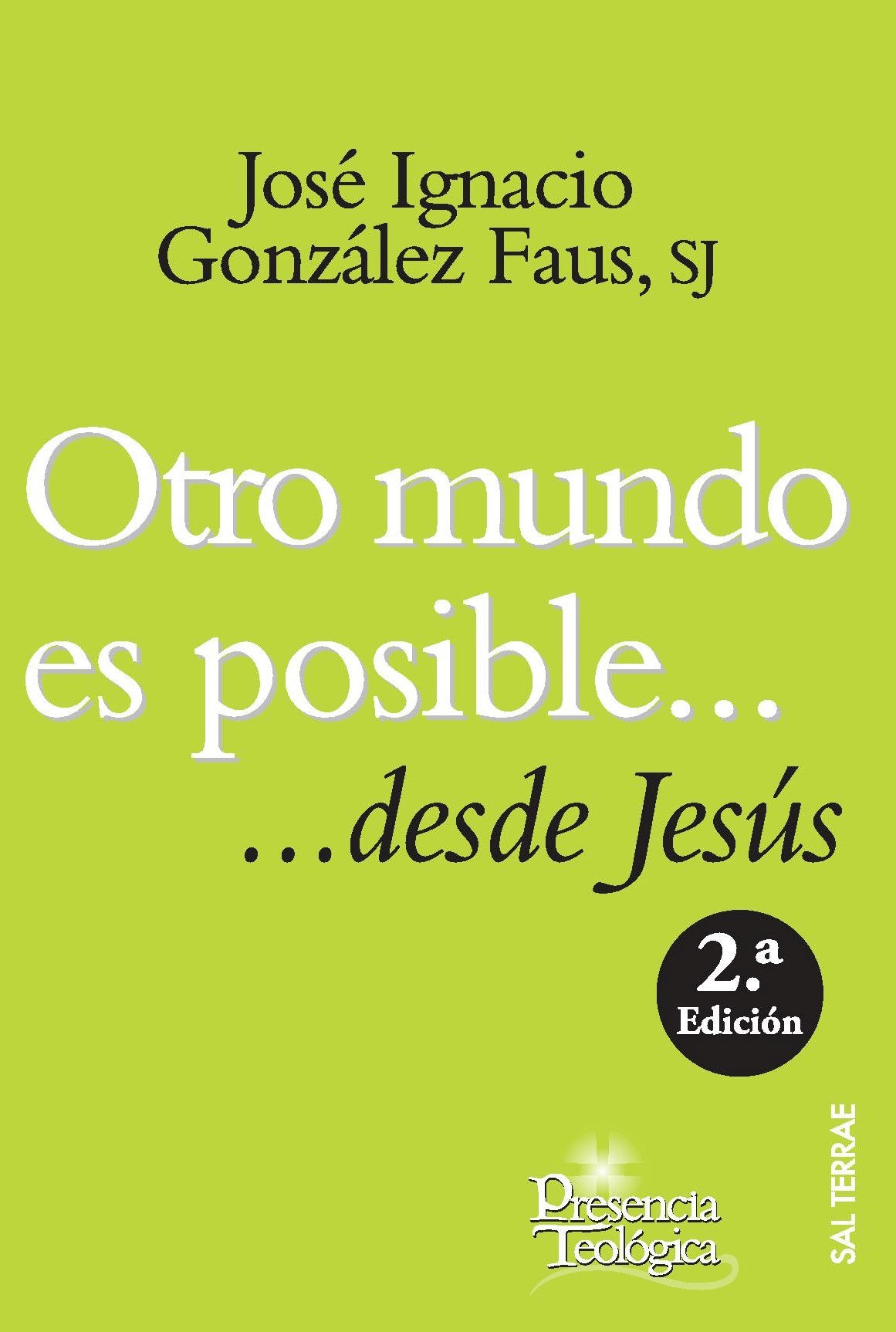 Otro mundo es posible... desde Jesús