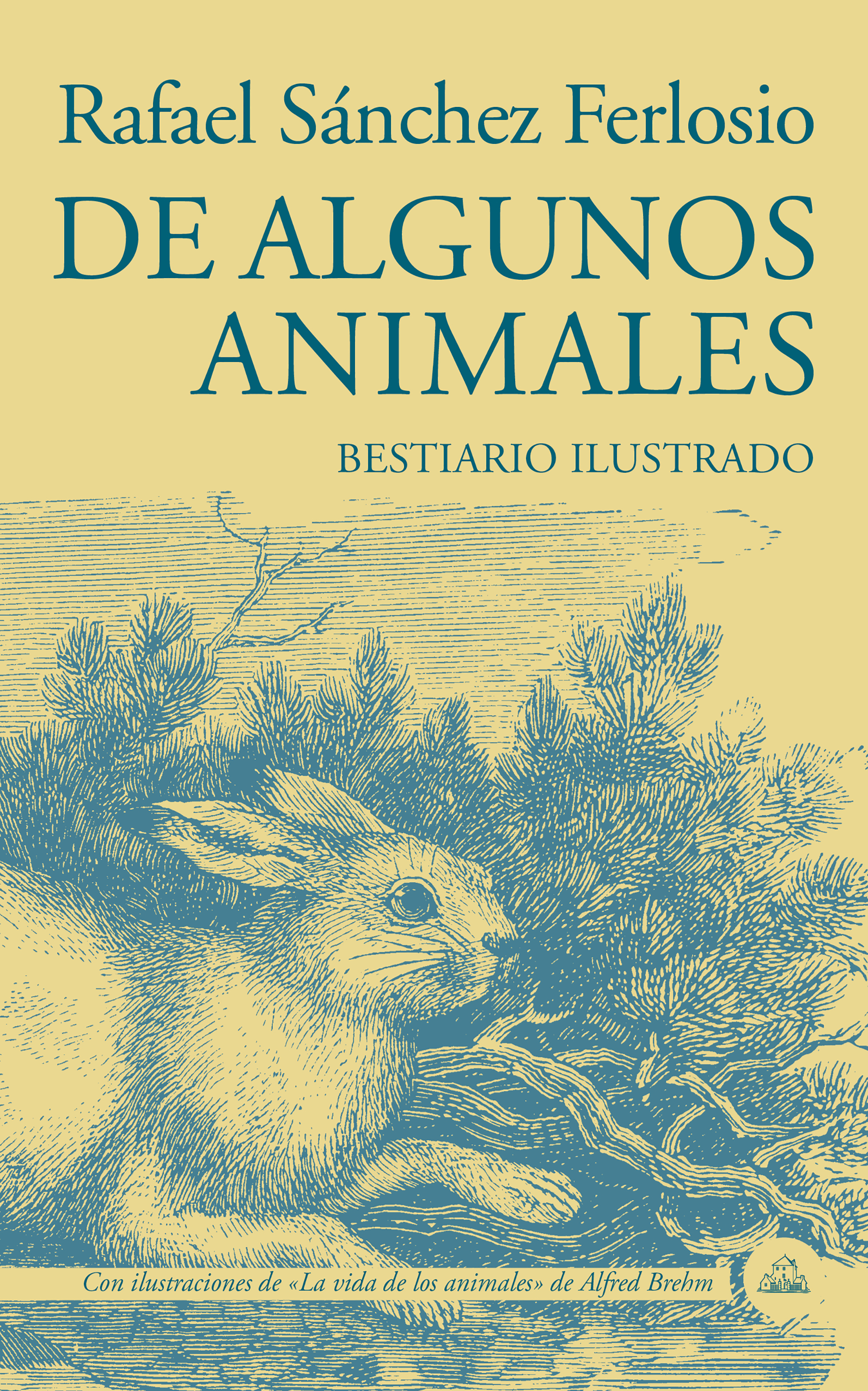 De algunos animales (Bestiario ilustrado)