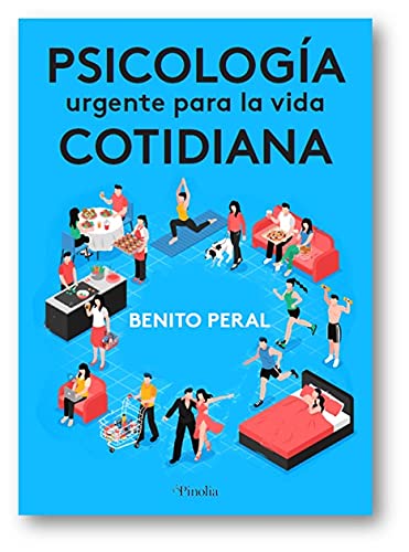 Psicología urgente para la vida cotidiana