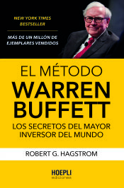 El método Warren Buffett. Los secretos del mayor inversor del mundo