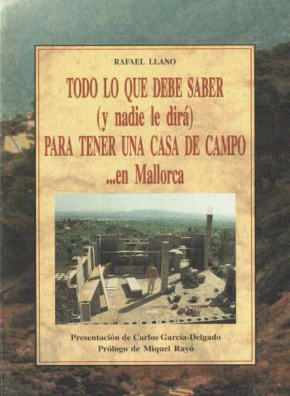 Todo lo que debe saber (y nadie le dirá) para tener una casa de campo... en Mallorca