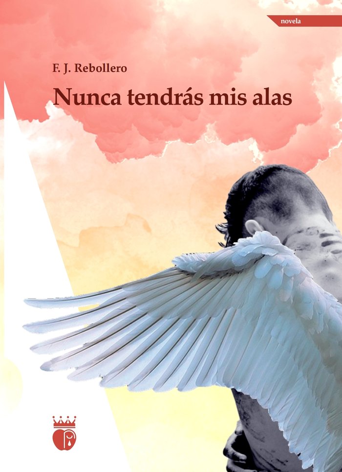 NUNCA TENDRAS MIS ALAS