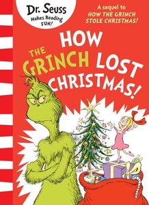 How The Grinch Lost Christmas! Dr. Seuss