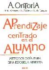 Aprendizaje centrado en el alumno. Metodología para una escuela abierta