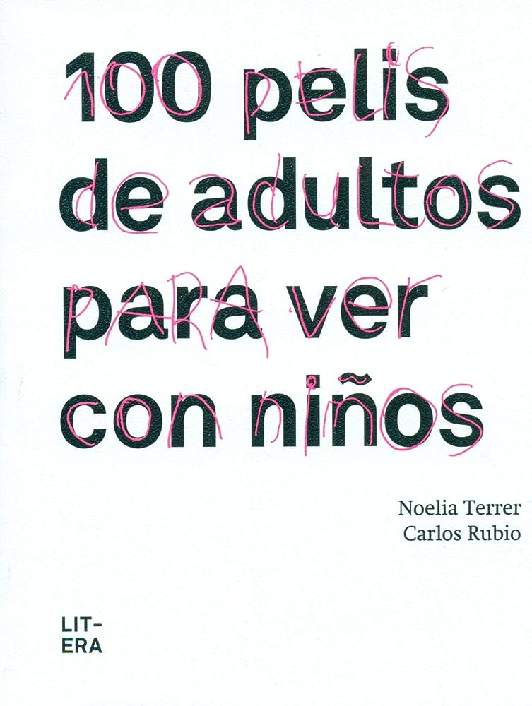 100 pelis de adultos para ver con niños