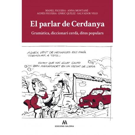 El parlar de Cerdanya. Gramàtica, diccionari cerdà, dites populars...