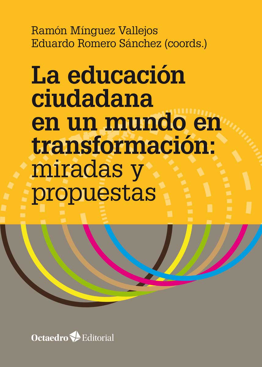 La educación ciudadana en un mundo en transformación: miradas y propuestas