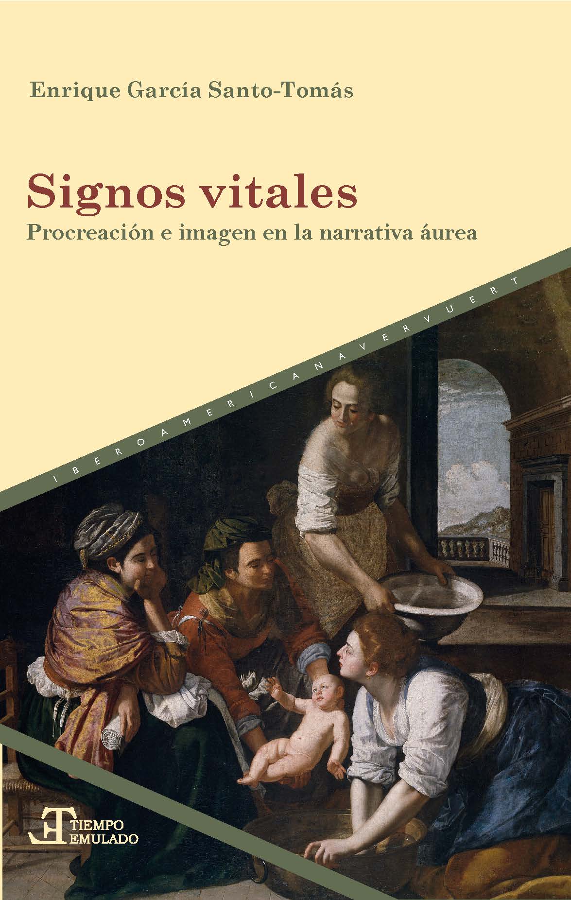 Signos vitales: procreación e imagen en la narrativa áurea