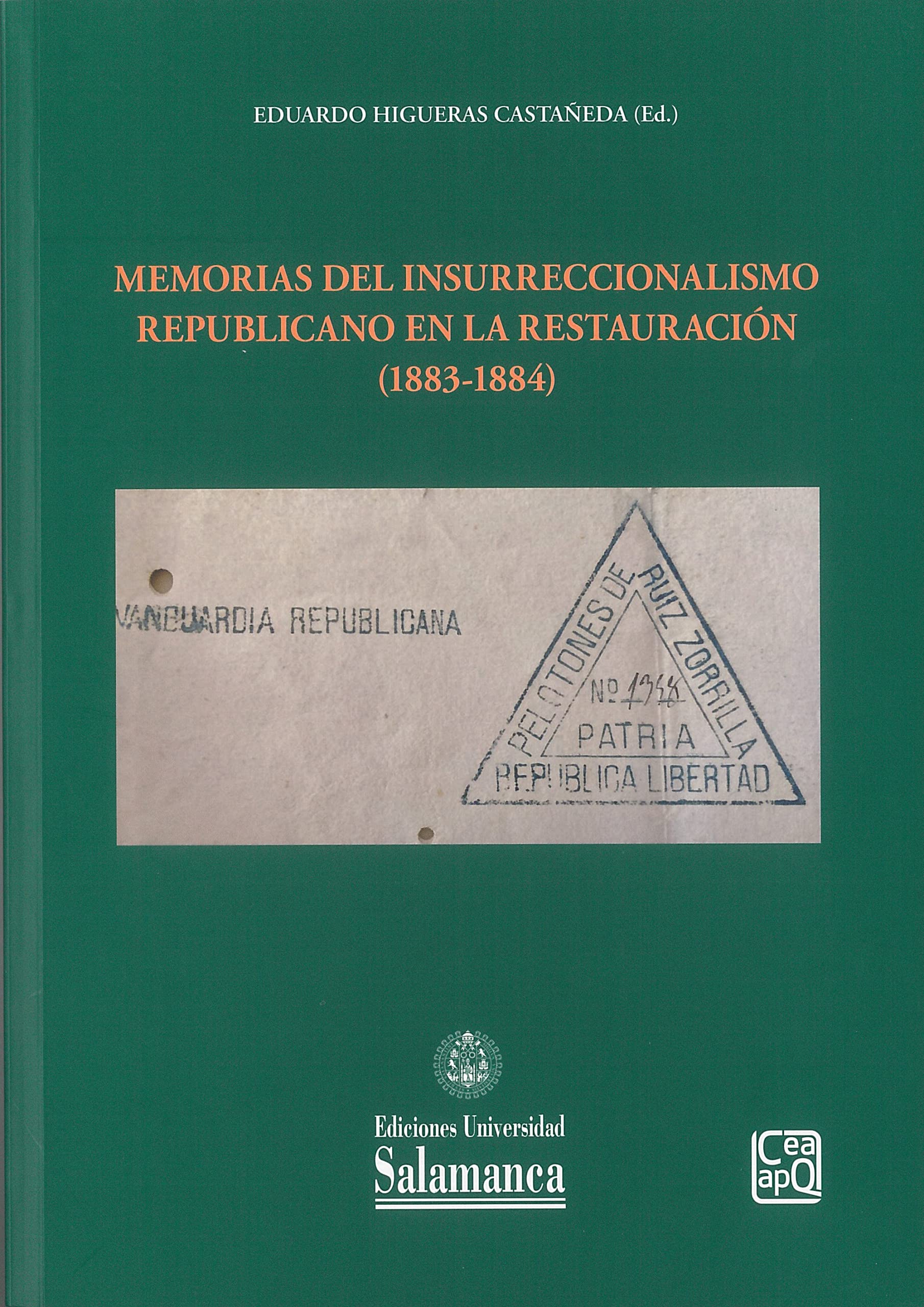 Memorias del insurreccionalismo republicano en la Restauración (1883-1884)