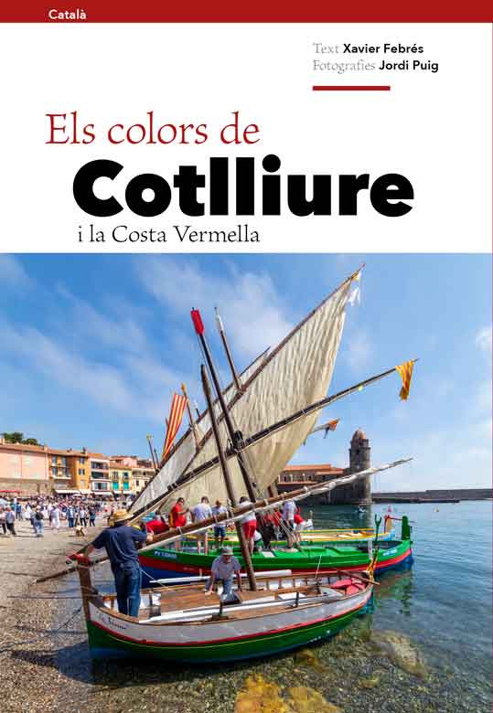 Els colors de Cotlliure. i la Costa Vermella