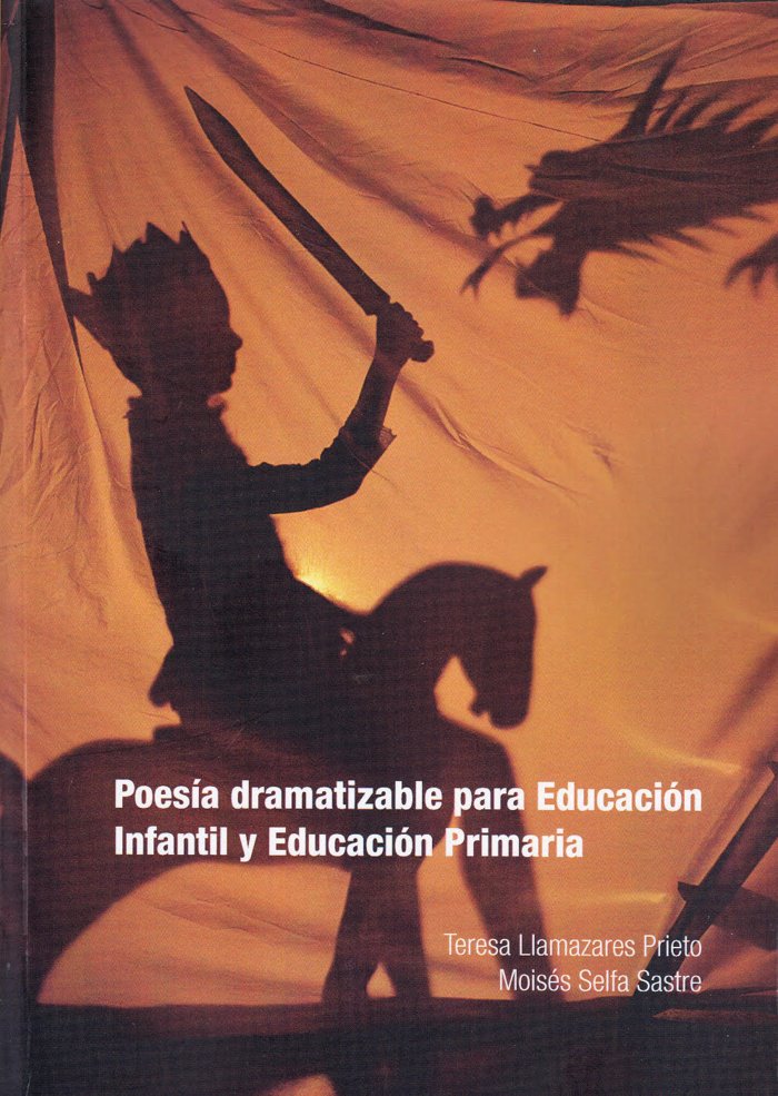 Poesia dramatizable para educación infantil y educación primaria