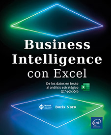 Business Intelligence con Excel. De los datos en bruto al análisis estratégico (2ª edición)