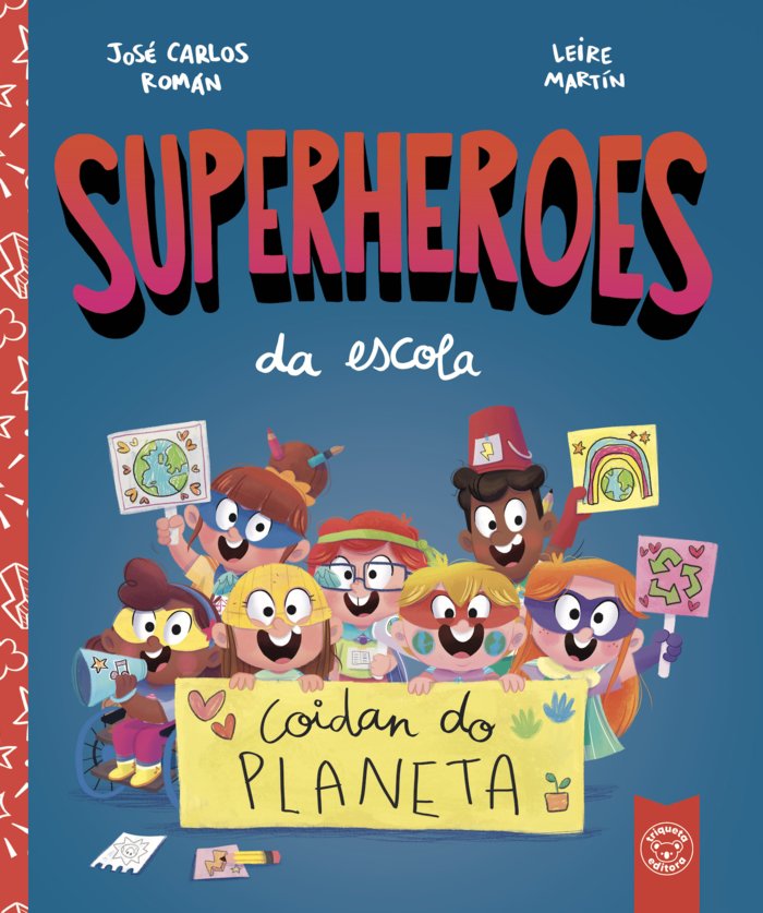 SUPERHEROES DA ESCOLA COIDAN DO PLANETA