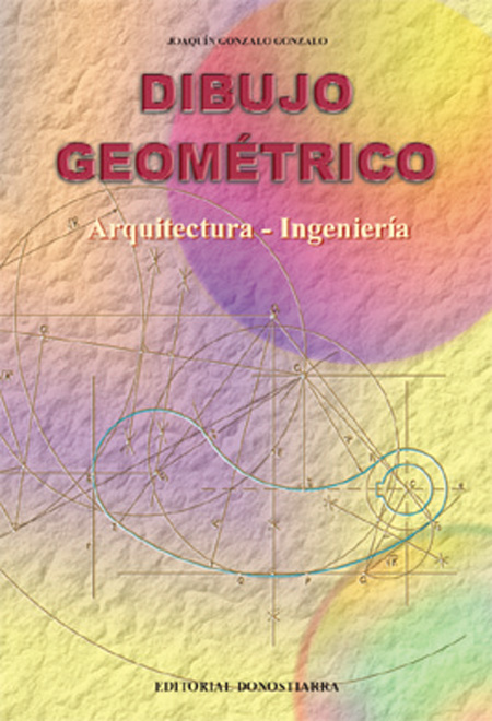 Dibujo geométrico. Arquitectura-Ingenieria