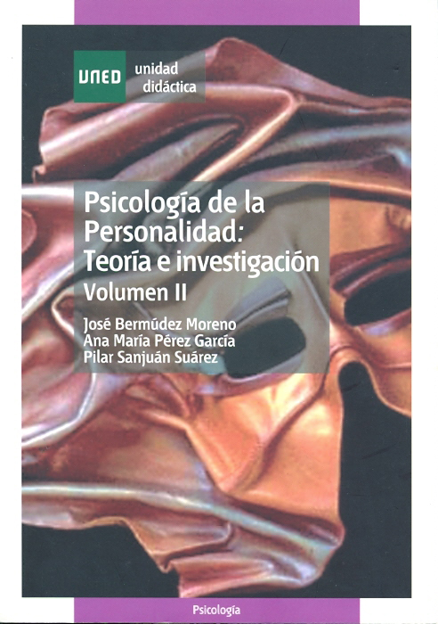 Psicología de la personalidad: teoría e investigación.Vol II