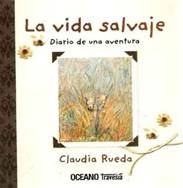 La vida salvaje. Diario de una aventura