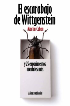 El escarabajo de Wittgenstein y 25 experimentos mentales más