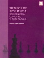 Tiempo de resiliencia. Reingeniería, coaching y grafología