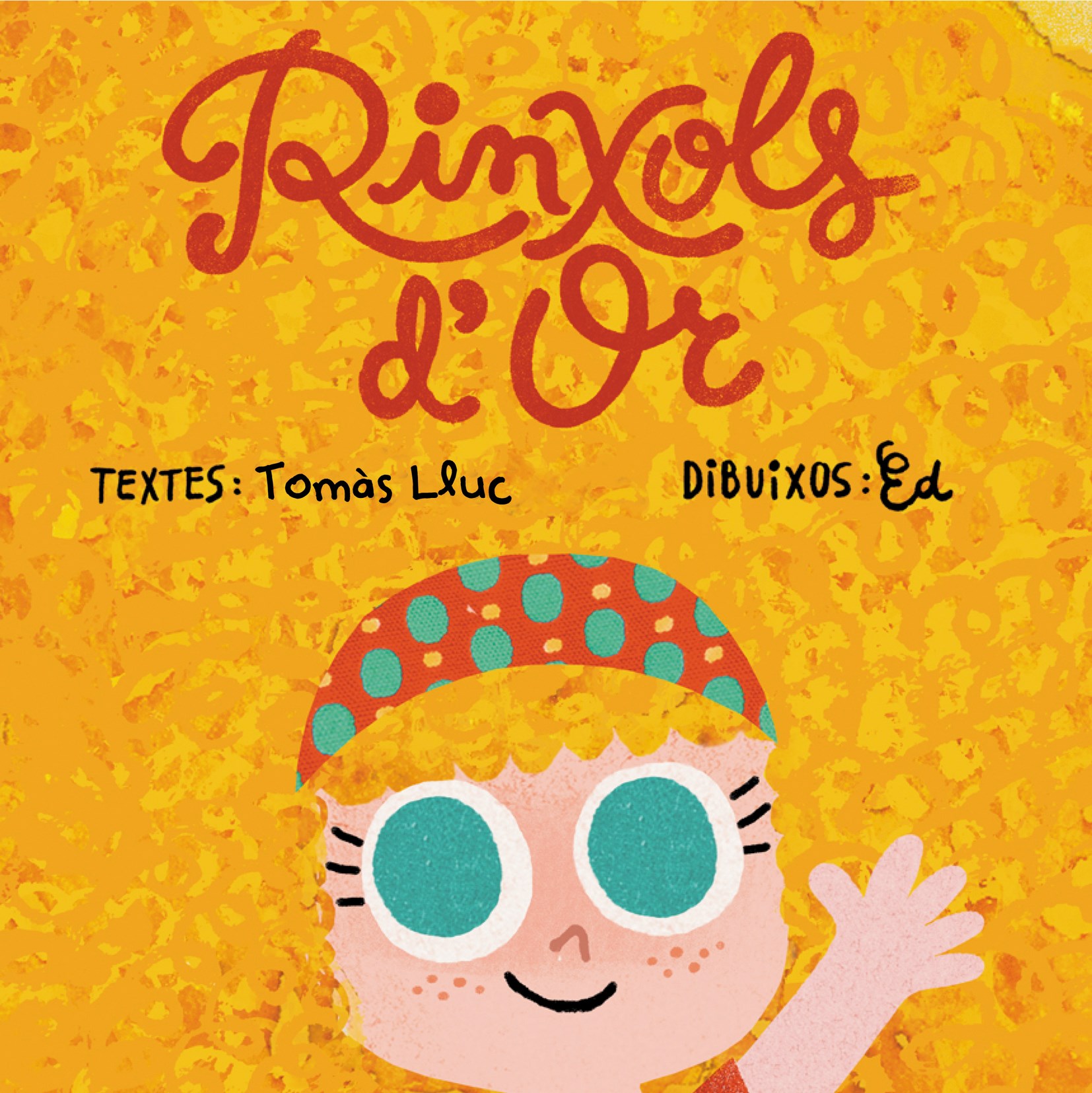 Rínxols d'or (Primers lectors, lletra de pal)