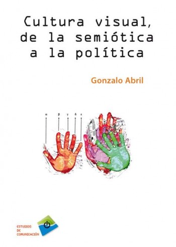 Cultura visual, de la semiótica a la política