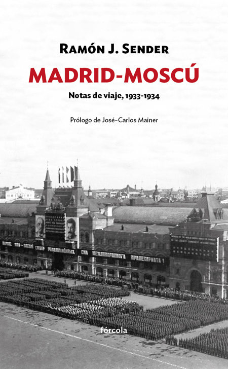 Madrid-Moscú. Notas de viaje 1933-1934