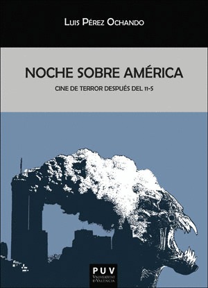 Noche sobre América. Cine de terror después del 11-S