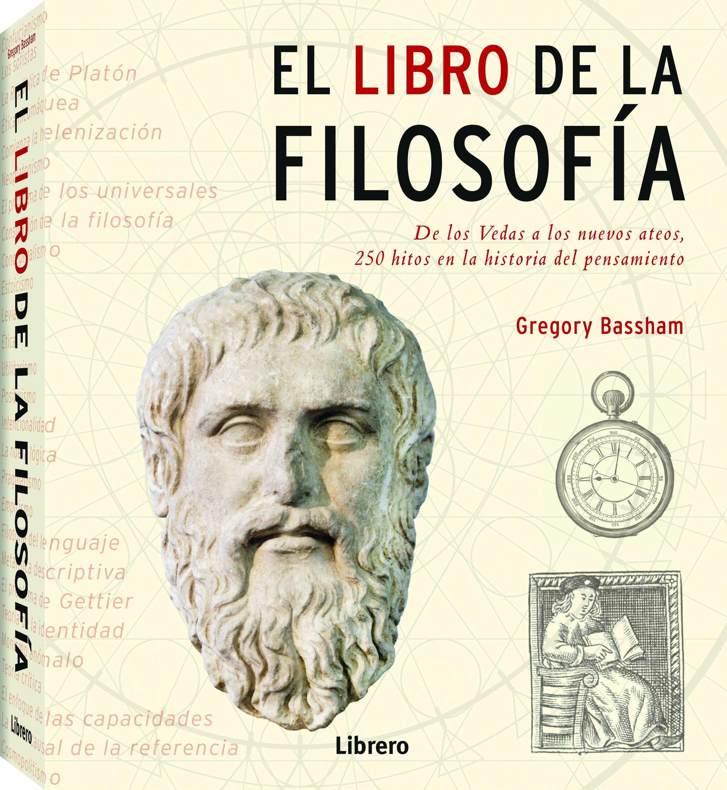 El libro de la filosofía: de los Vedas a los nuevos ateos, 250 hitos en la historia del pensamiento