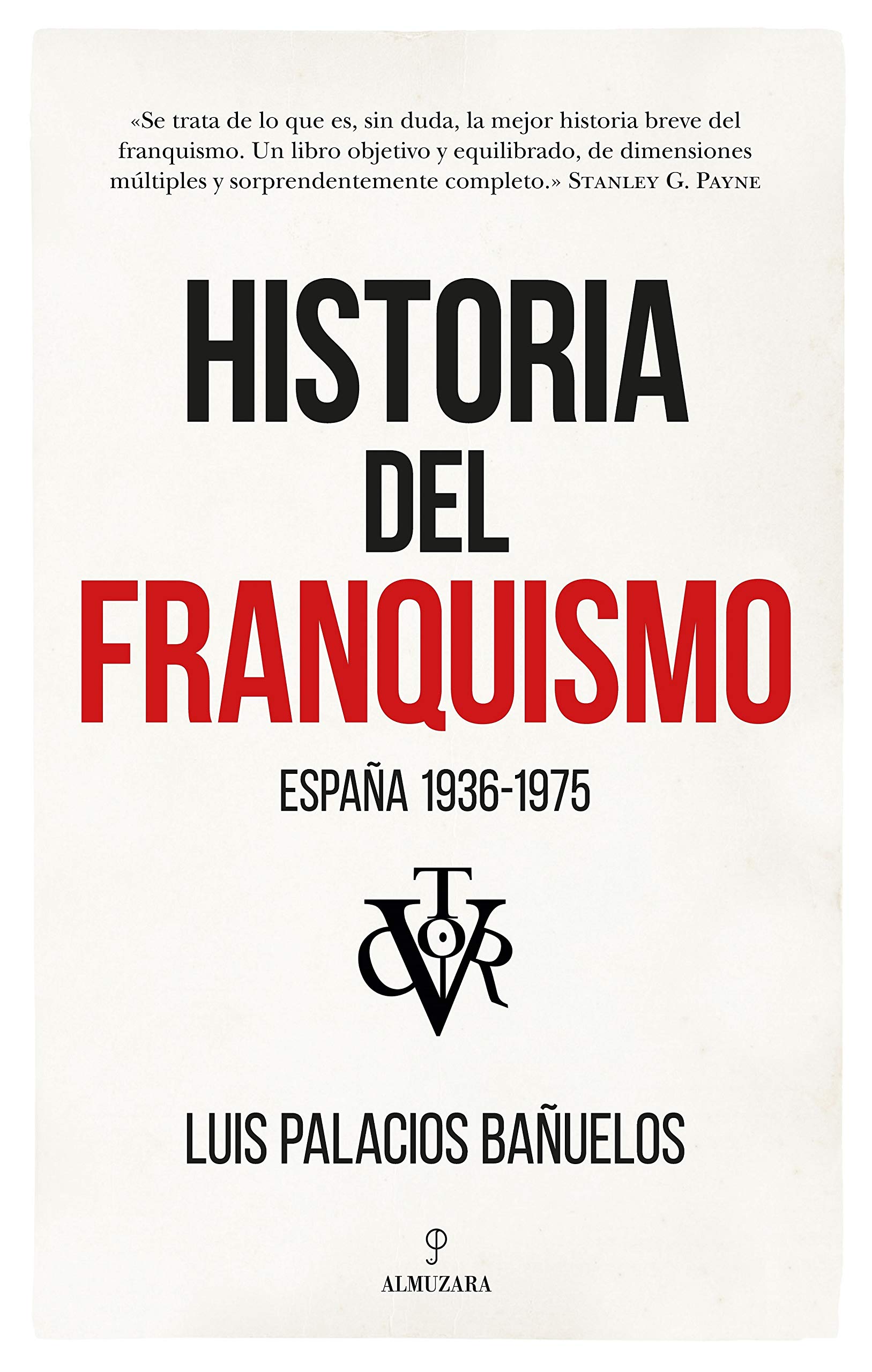 Historia del franquismo. España 1936-1975