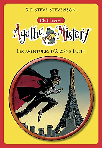 Els clàssics de l'Agatha Mistery 2. Les aventures d'Arsène Lupin