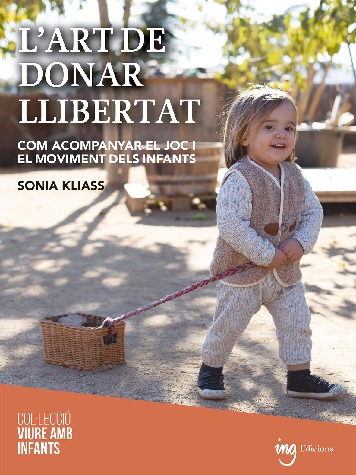 L'art de donar llibertat. Com acompanyar el joc i el moviment dels infants