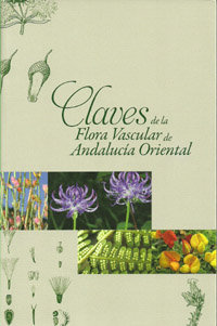 Claves de la flora vascular de Andalucía Oriental