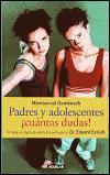 Padres y adolescentes ¡ Cuantas dudas !