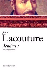 Jesuitas I. Los conquistadores