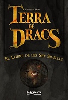 Terra de Dracs III. El llibre de les Set Sivelles