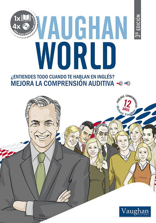 Vaughan World. Mejora la comprensión auditiva. Libro + 4 CDs