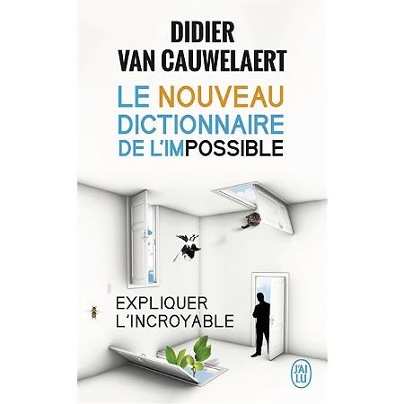 Le nouveau dictionnaire de l'impossible