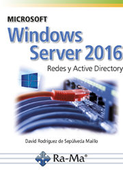 Microsoft windows server 2016. Redes y active directory