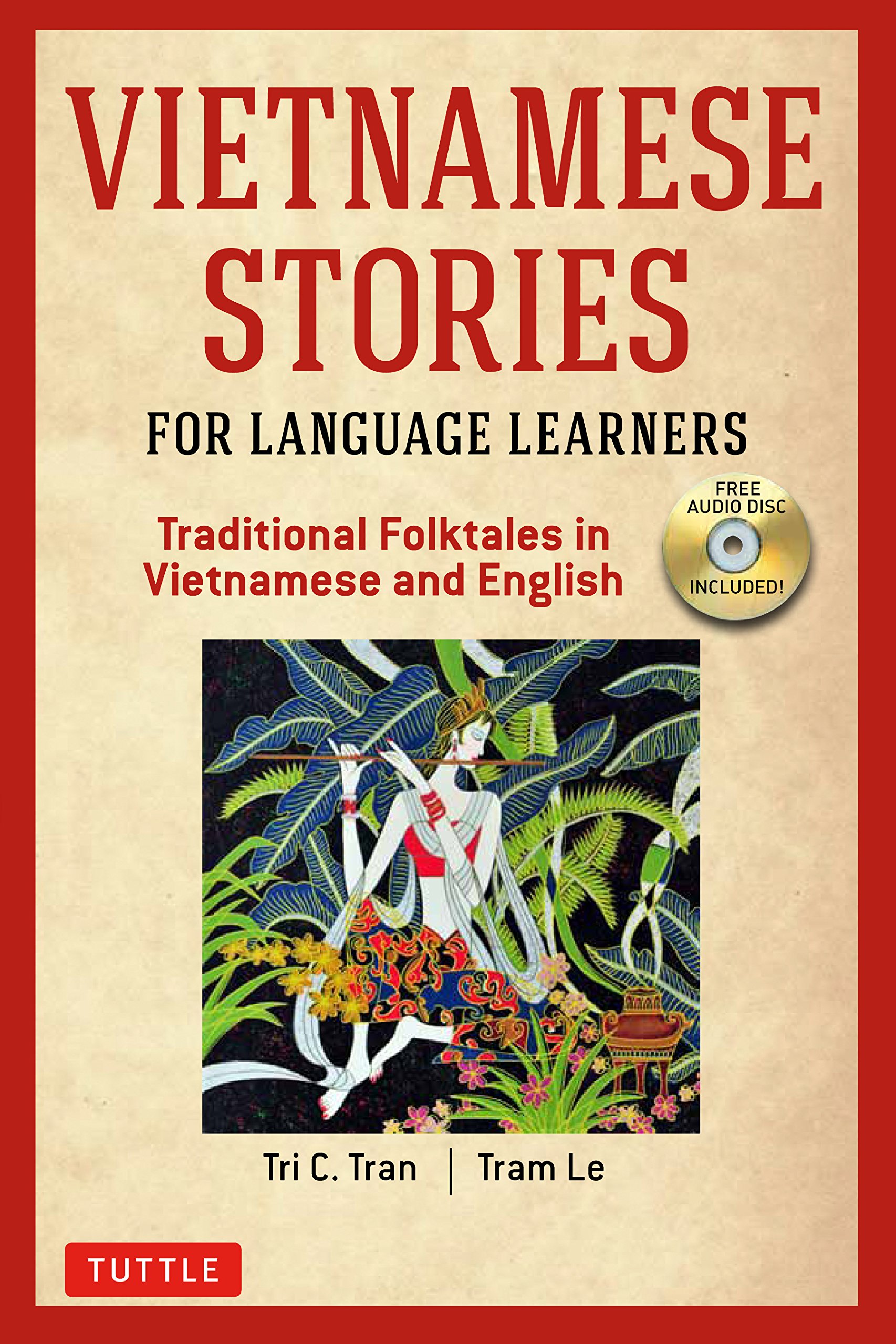 Vietnamese Stories for Language Learners: Traditional Folktales in Vietnamese and English