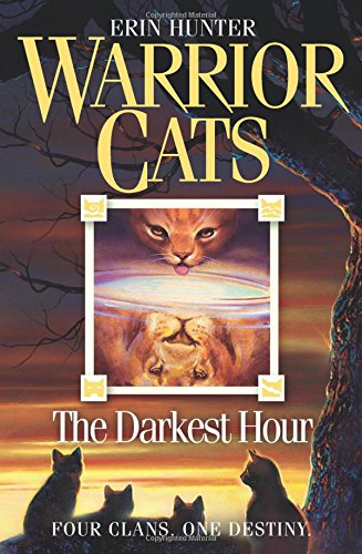 The Darkest Hour (Warrior Cats, Book 6)