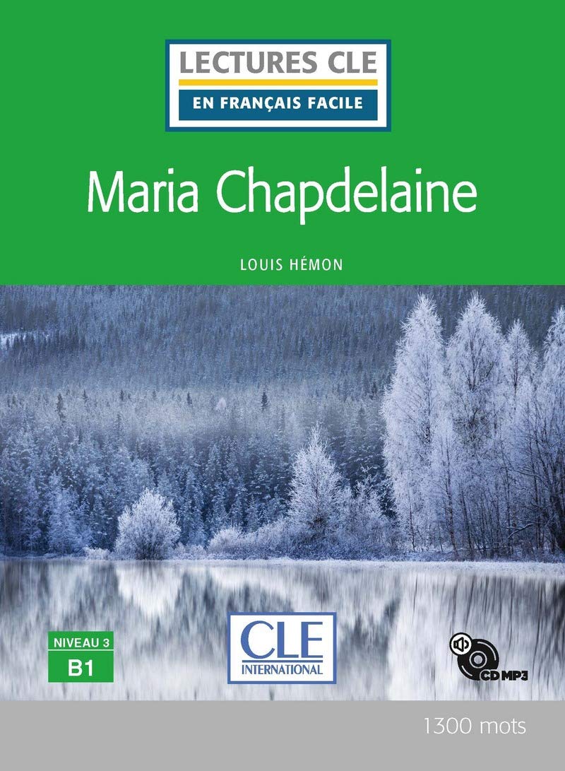 Maria Chapdelaine - Livre + CD audio (Lectures clé en français facile)