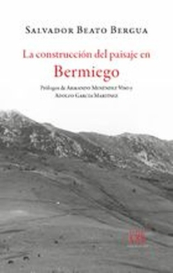 La construcción del paisaje en Bermiego