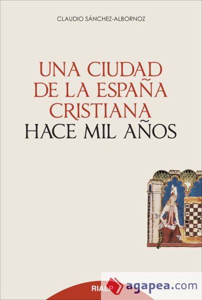 Una ciudad de la España cristiana hace mil años