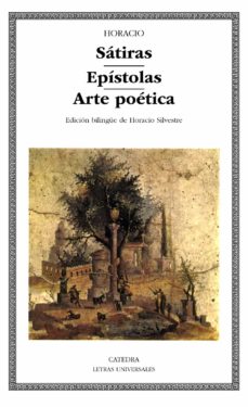 Sátiras. Epístolas. Arte poética  (Edición bilingüe)