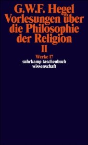 Vorlesungen über die Philosophie der Religion 2